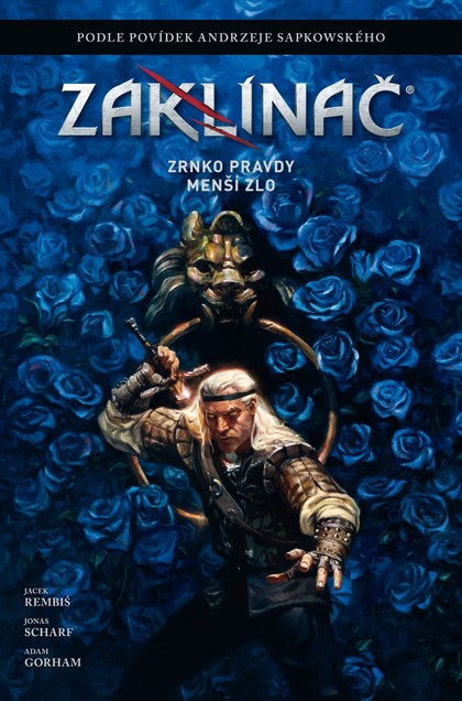 Zaklínač 09: Zrnko pravdy / Menší zlo