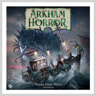 Arkham Horror 3rd ed. - Under Dark Waves