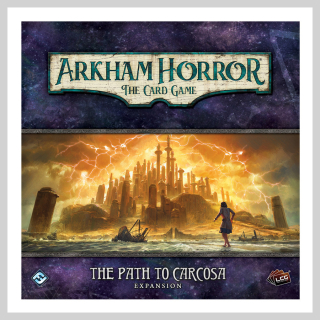 Arkham Horror LCG: Path to Carcosa
